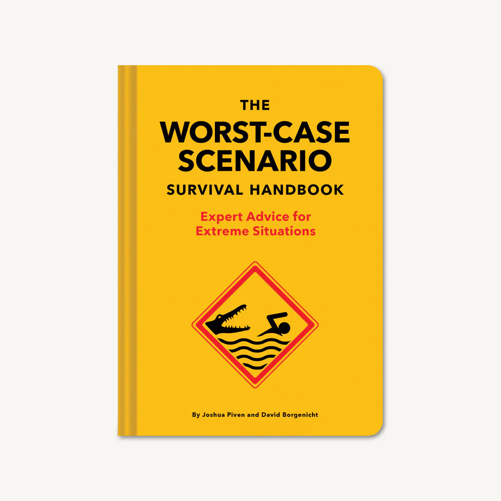 The Worst-Case Scenario Survival Handbook