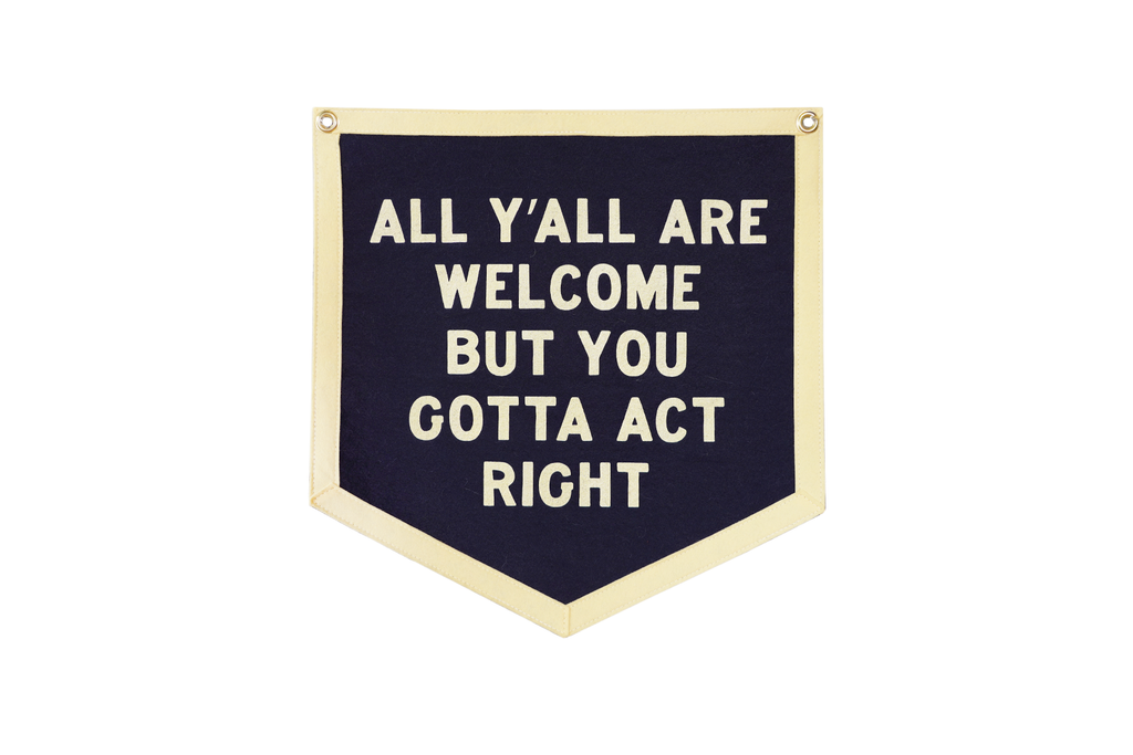 All Y'all Are Welcome Flag