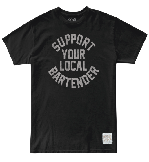Support Your Local Bartender Tee