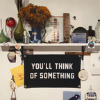 You'll Think of Something Flag